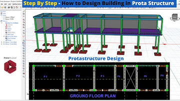 PART 2 - Step by Step On How to Design Reinforced Concrete Building in Protastructure
