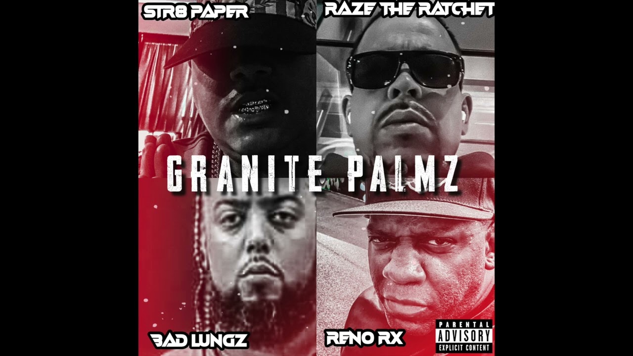 Str8 Paper - Granite Palmz feat. Raze the Ratchet, Bad Lungz, Reno