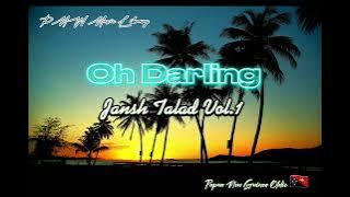 Jansh Talad Vol.1- Oh Darling (Papua New Guinea Oldie)