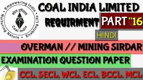 Secl, Ccl, Mcl, Overman mining sirdar important question for exam || part -16 || #miningstudy