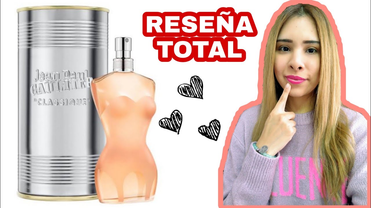 perfumes CLASSIQUE EDT - JEAN PAUL GAULTIER 💃💃 RESEÑA TOTAL!!! - YouTube