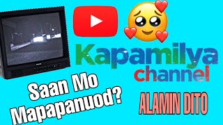 Kapamilya Channel: Ang na-miss nyong shows, Paano at Saan Mapapanuod? | Kaalaman Dito