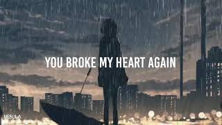 You Broke My Heart Again (NEBULA Remix)