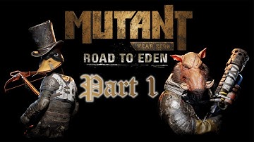 Mutant Year Zero: Road to Eden - Part 1 || No Commentary Walkthrough