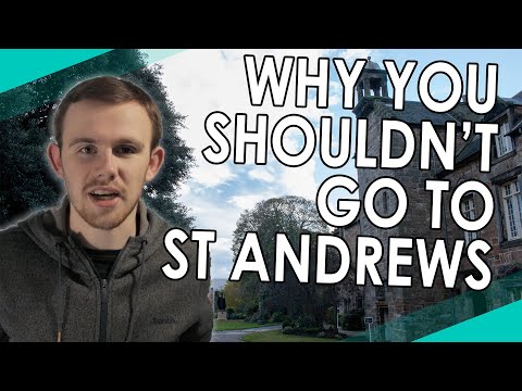 Why You Shouldn't Choose St Andrews Uni