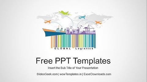Global Logistics Presentation Template | PowerPoint and Google Slides | wowTemplates | SlidesGeek