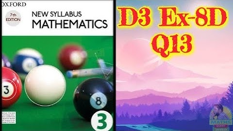 Q13 || Ex-8D || D3 || NSM || Further Trigonometry || O