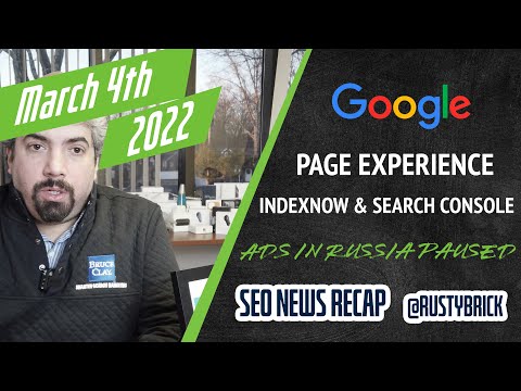 Google Page Experience Desktop, Search Console Errors, IndexNow, Local Map Interactive & Ads Russia