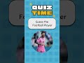 Guess The Player  #quiztime
