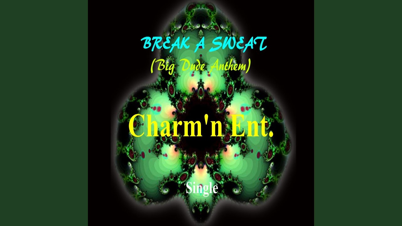 Breaking sweat. Breaking a sweat. without breaking a sweat!.