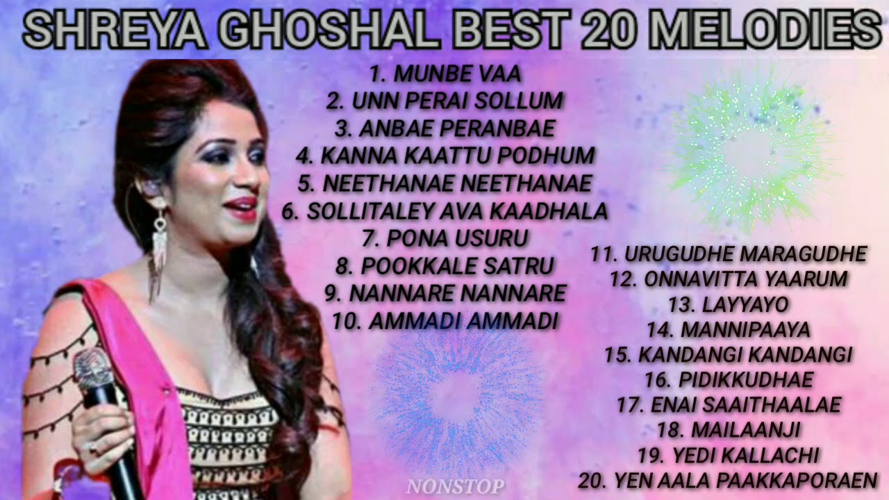  SHREYA GHOSHAL BEST 20 OF SONGS TAMIL   NONSTOP