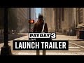 Payday 3 launch trailer