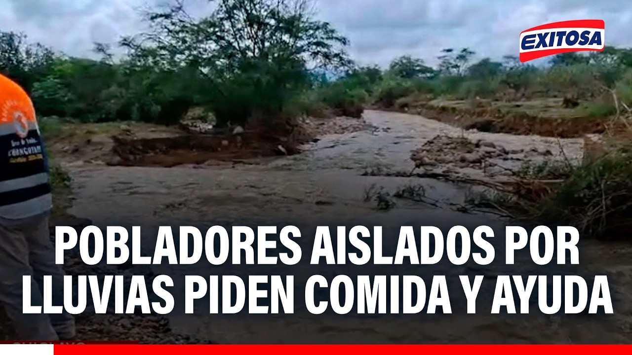 🔴🔵 Chiclayo: Pobladores aislados por lluvias piden comida y ayuda