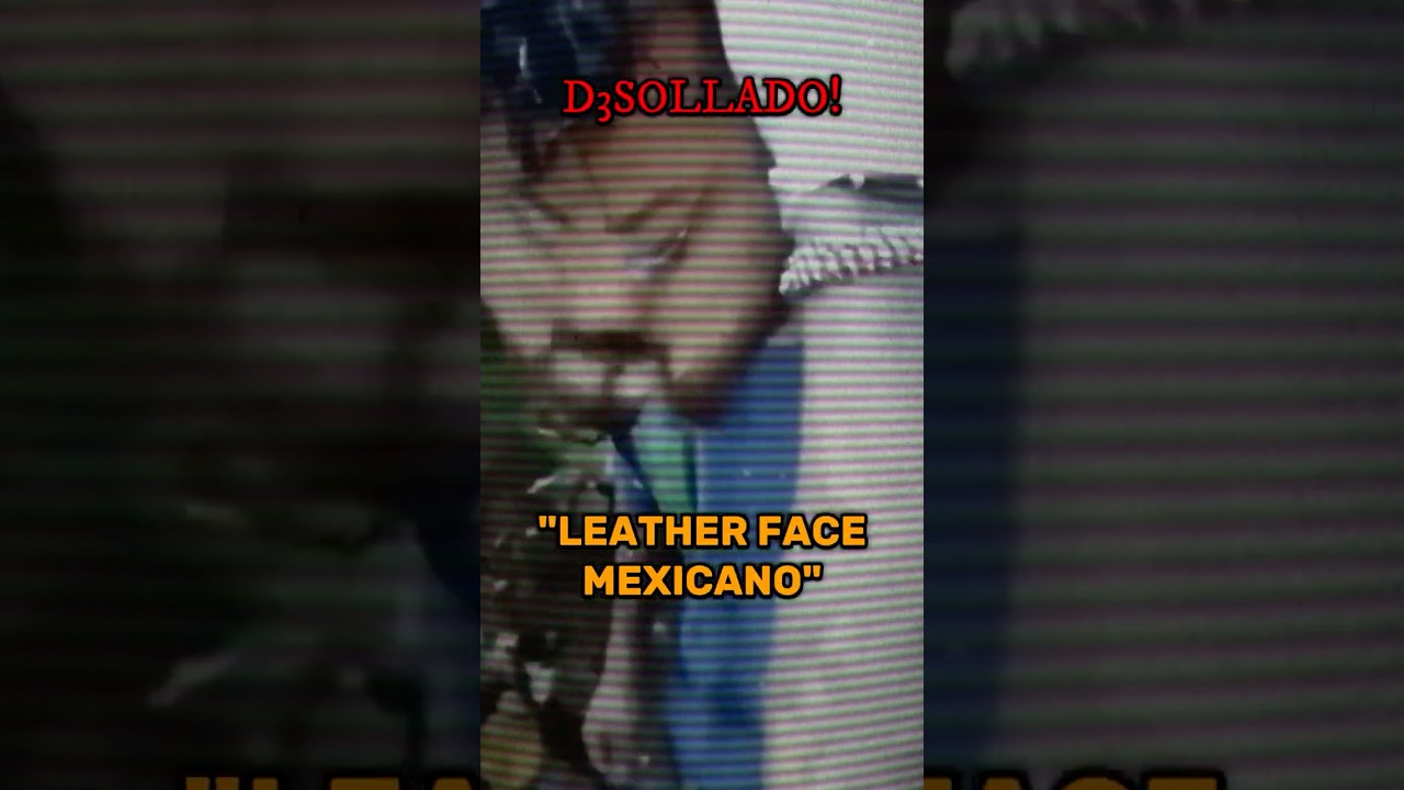 El Vídeo más ATERRADOR del Narco! LeatherFace Mexicano