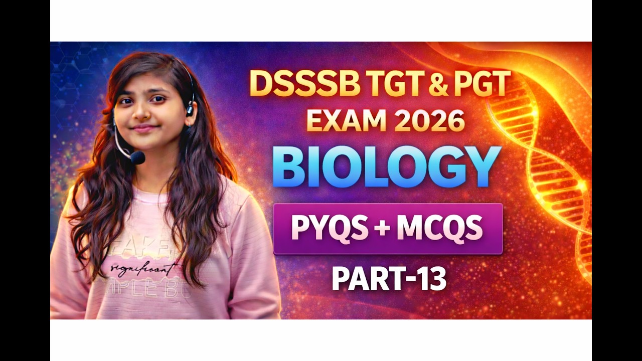 DSSSB PRT/TGT 2026 lec - 13 || GENERAL PAPER || General Science || PYQs SOLUTIONS || by Anita Ma'am