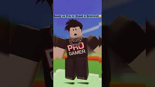 Noob vs Pro in Steal a Brainrot😳 #roblox #stealabrainrot #shorts