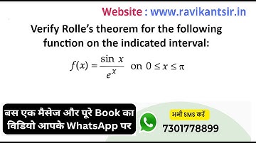 Verify Rolle’s theorem for function on the indicated interval: f(x) = sin x / e^x on 0 ≤ x ≤ π