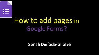How to add multiple pages into Google Forms?