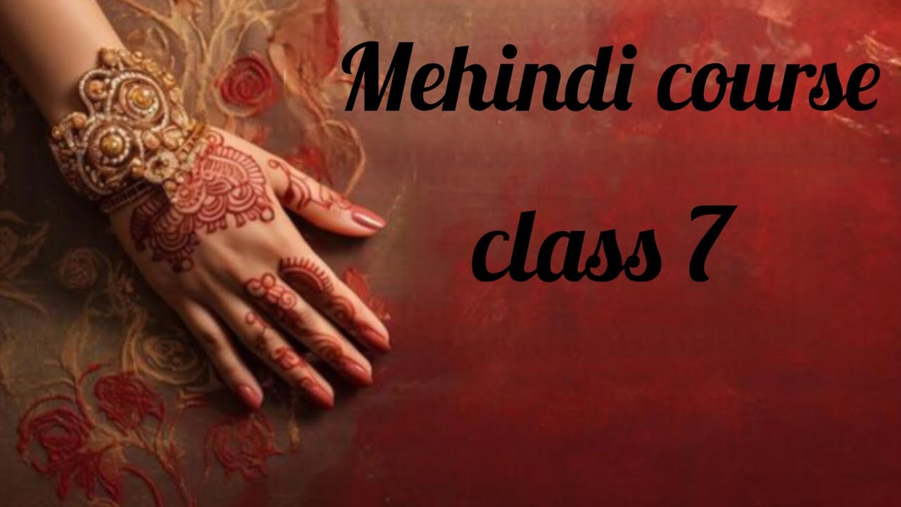 Mehindi course class 7:patch work
