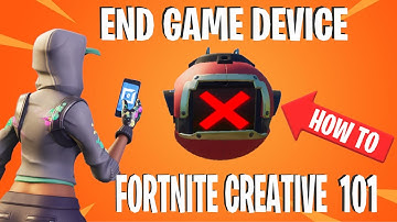 How To Use The END GAME DEVICE In Fortnite Creative! (Fortnite Creative 101)