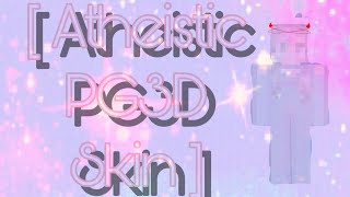 ✨PG3D: Cute Atheistic Girl Skin💫 [ FREE COPY ]