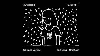 Kid Smpl - Vaccine