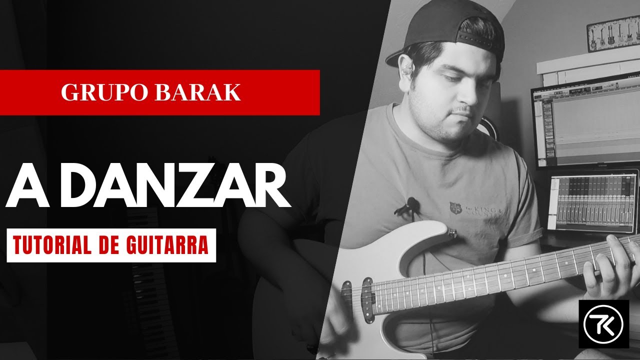 A danzar - Barak | Tutorial de Guitarra | Marcelo Lagos - YouTube