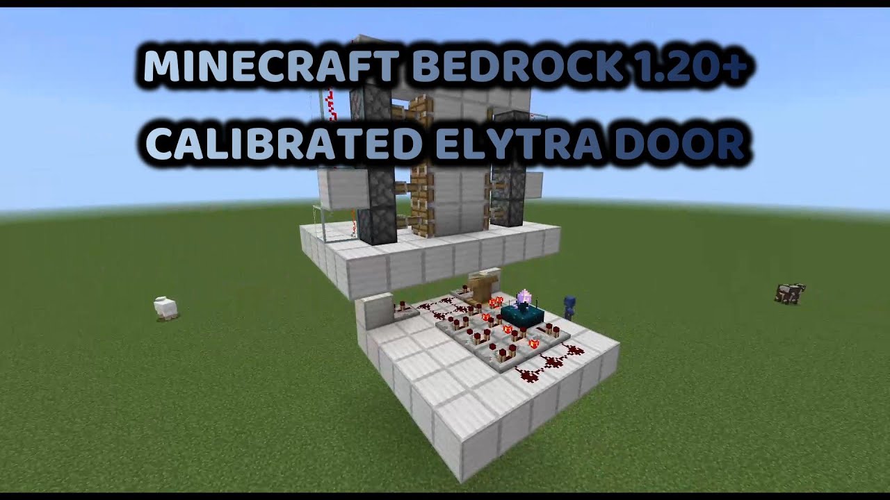 Minecraft Bedrock 1.20 Calibrated Elytra Door