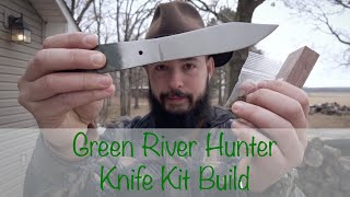 Green River Hunter Knife Kit Build