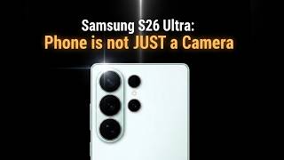 Samsung S26 Ultra: Why They’re About To Win Again.