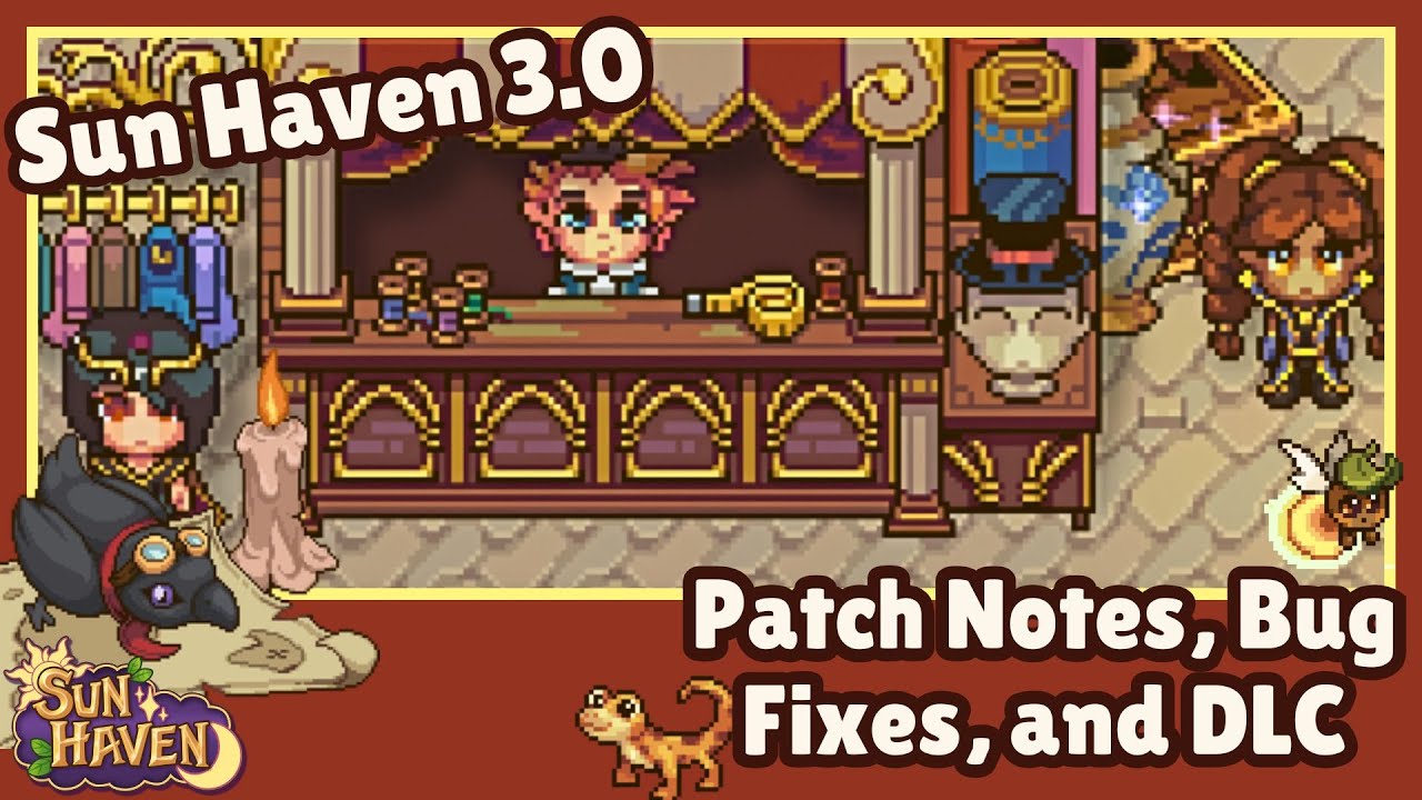 Sun Haven 3.0 Patch Notes, Bug Fixes, and New DLC!