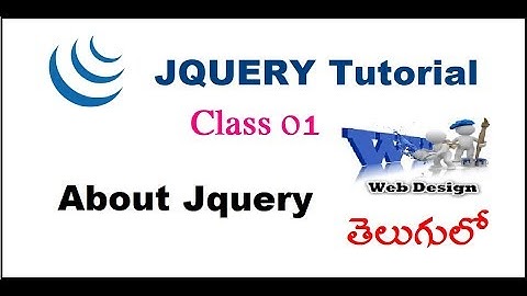 What is JQuery  | Introduction to JQuery in Telugu | VLR Training Class 01