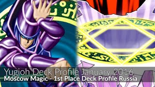 Moscow Magic - 1st Place Moscow Russia Regional UA_2000 - Yugioh Deck Profile January 2016 - YouTube Moscow Magic - 1st Place Moscow Russia Regional UA_2000 - Yugioh Deck Profile January 2016 - YouTube