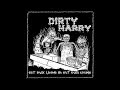 Dirty harry  get busy living or get busy crying  full album