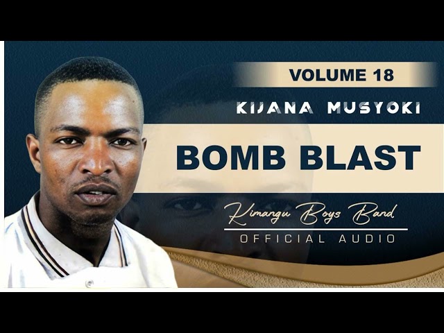 Bomb Blast Official Audio By Kijana class=