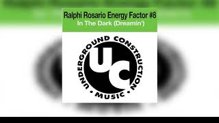 Ralphi Rosario's Energy Factor #8 - In The Dark Dreamin' Siberian Ginseng Mix
