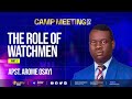 Apostle arome osayi   the role of watchmen  camp meeting 2024