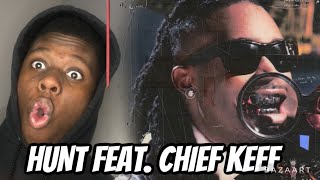 COCHISE - HUNT (FEAT. CHIEF KEEF) REACTION!!!!