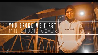 You Broke Me First - Tate McRae  | Mini Studio Cover