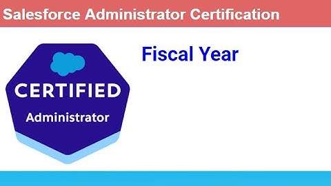 Salesforce Fiscal Year