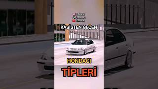 Kasisten Geçen Hondaci Tipleri Car Parking Multiplayer