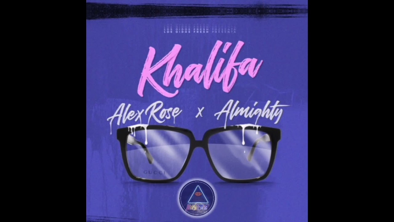 Mia Khalifa (ORIGINAL) (Audio Official) - Alex Rose Ft. Almighty