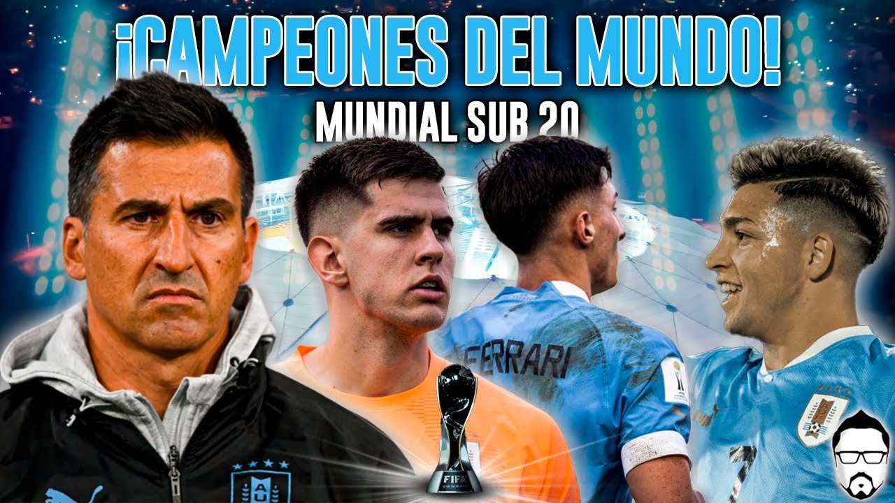 Uruguay hace historia: ¡Campeones del Mundial Sub 20 al vencer a