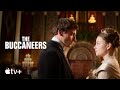 The Buccaneers Official Season 2 Trailer Apple TV The Buccaneers Official Season 2 Trailer Apple TV