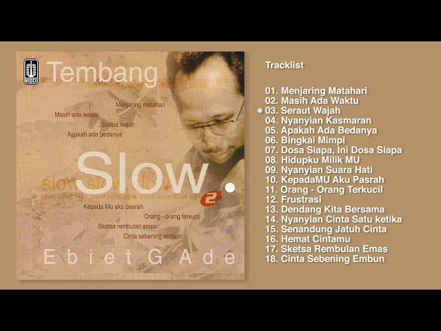 Ebiet G. Ade - Album Tembang Slow Ebiet G. Ade Vol. 2 | Audio HQ class=
