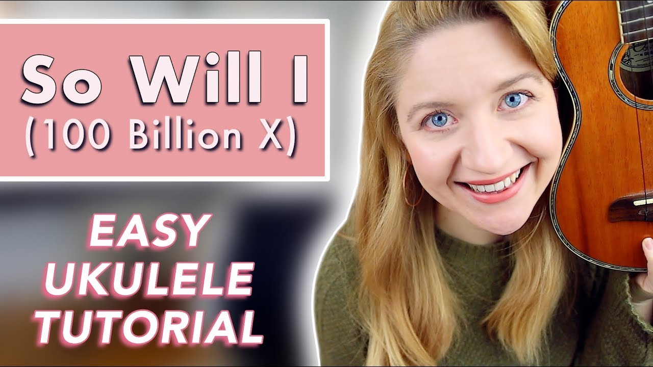 So Will I (100 Billion X) - Hillsong United (EASY UKULELE TUTORIAL)