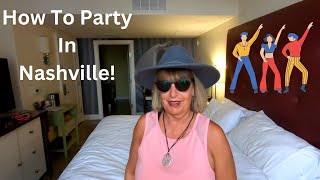 HOW TO PARTY IN NASHVILLE! TOP 5 PARTY SPOTS! The Ultimate Nashville Party Guide! CRAZY!