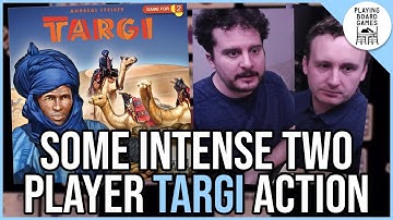 We return for some intense two player TARGI action! (BOARD GAME GAMEPLAY)