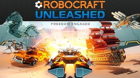 Robocraft: Unleashed