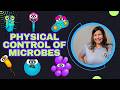 Physical Control Of Microbes Intro To Microbiology Series Physical Control Of Microbes Intro To Microbiology Series